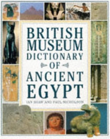 British Museum Dictionary Of Ancient Egypt Book