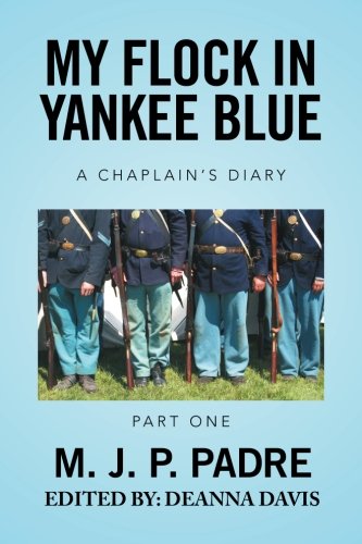 My Flock in Yankee Blue by M. J. P. Padre