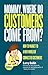 Mommy, Where Do Customers Come From?: How to Market to a New World of Connected Customers - Book by Larry Bailin