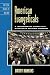 American Evangelicals: A Contemporary History of A Mainstream Religious Movement (Critical Issues in by Barry Hankins