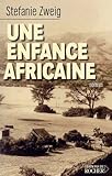 Une Enfance africaine by