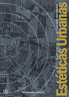 Livro Estéticas Urbanas - Da Pólis Grega a Metrópole Contemporânea