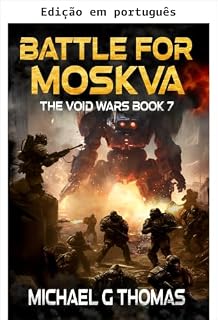 Livro Batalha por Moskva (As guerras do vazio Livro 7)