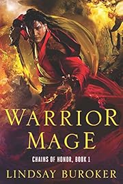 Warrior Mage: Chains of Honor, Book 1