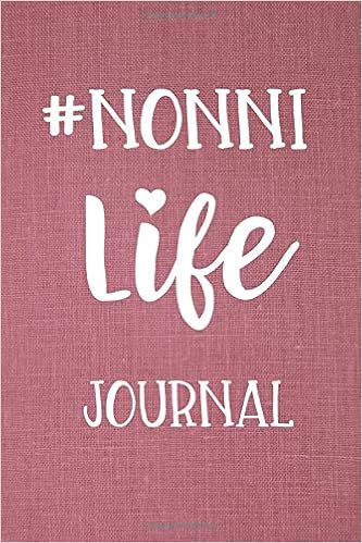 Amazon It Nonni Life Journal Trendy Hashtag Grandma Gift Diary 6 X 9 Cute Blank Lined Memory Book Press Kiwi Libri In Altre Lingue