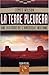 La Terre pleurera: Une histoire de l'Amérique indienne (A.M. TER.INDIE) (French Edition) by 