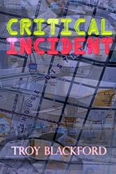 Critical Incident