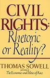 Civil Rights: Rhetoric or Reality?
