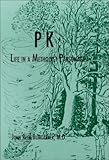 PK : Life in a Methodist Parsonage by