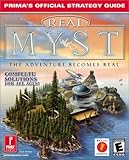 Real Myst: The Adventure Becomes Real Prima's Official Strategy Guide