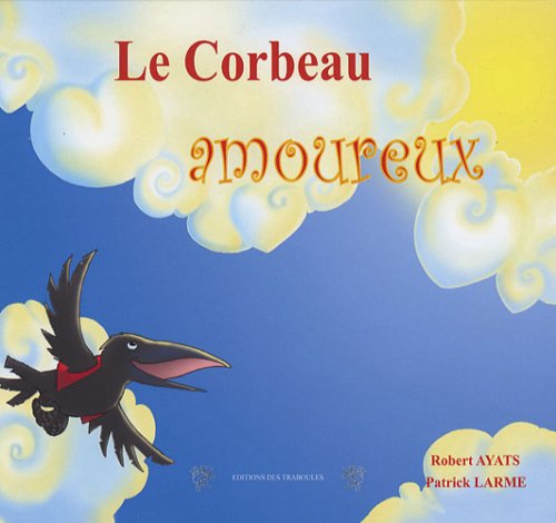 Le  corbeau amoureux