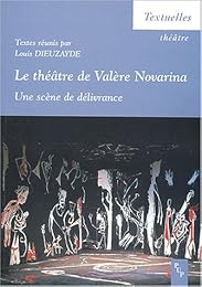 Le  théâtre de Valère Novarina