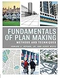 Fundamentals of Plan Making by Edward Jepson Jr., Jerry Weitz