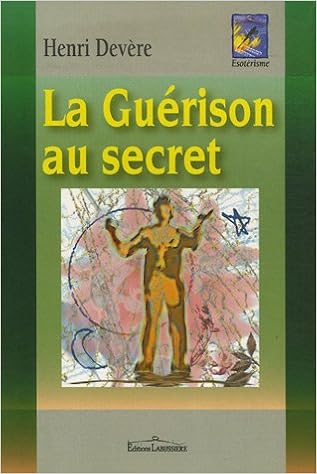 Amazon Fr La Guerison Au Secret Devere Henri Livres