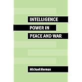 Intelligence Power in Peace and War