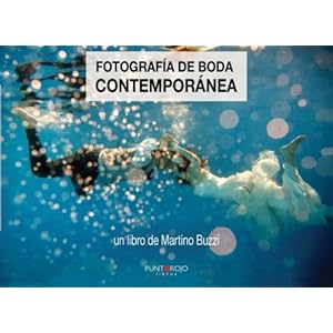 Fotografía de boda contemporánea (Spanish Edition)
