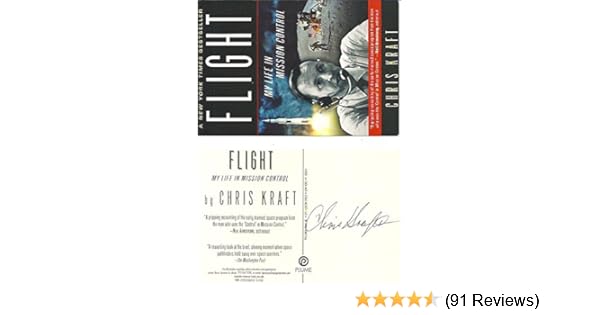 Flight My Life In Mission Control Chris Kraft Amazon Com Books