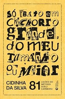 Livro Só bato em cachorro grande, do meu tamanho ou maior