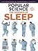Popular Science The Science of Sleep by Popular Science - 2017-1-20 SIP, Meredith