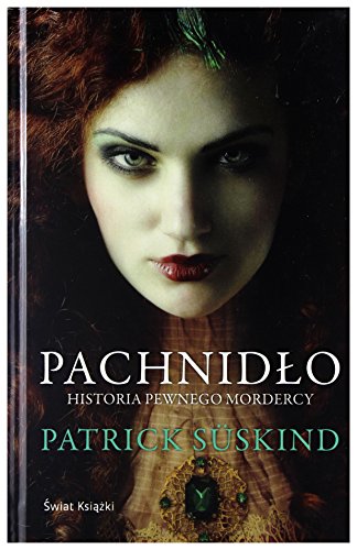 Pachnidlo. Historia pewnego mordercy