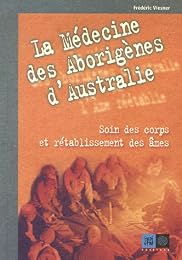 La  médecine des aborigènes d'Australie