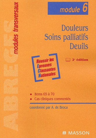 Douleurs, soins palliatifs, deuils