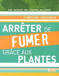 Arrêter de fumer grâce aux plantes