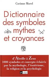 Dictionnaire des symboles, mythes et croyances