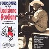 FOLKSONGS OF LOUISIANA ACADIANS                    image