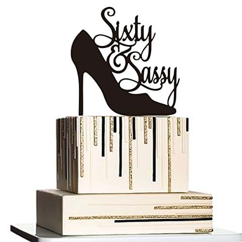 Sixty and Sassy Birthday Topper,Classy 60th