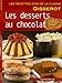 Desserts au Chocolat - Recettes d'Or by