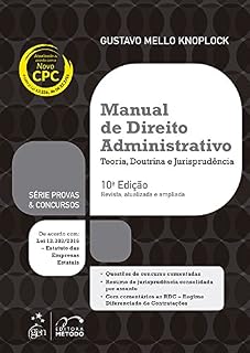 Livro Série Provas & Concursos - Manual de Direito Administrativo - Teoria, Doutrina e Jurisprudência