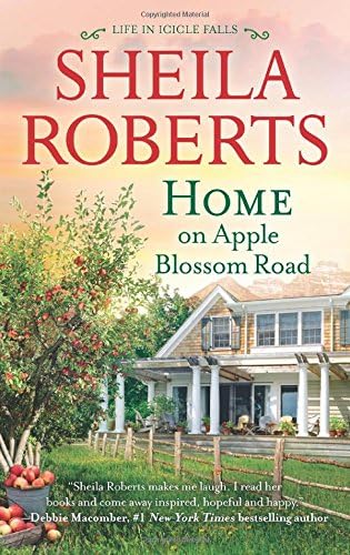 Home on Apple Blossom Road: A Novel (Life in Icicle Falls Book 9)
