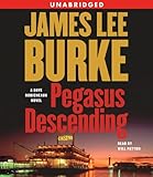 Pegasus Descending: A Dave Robicheaux Novel (Dave Robicheaux Mysteries (Audio))