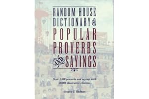 Random House Dictionary of Popular Proverbs and Sayings