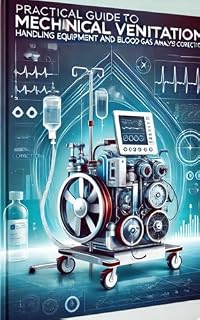 Livro Guia Prático de Ventilação Mecânica: Manuseio de Equipamentos e Correção de Gasometria