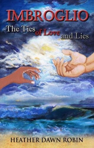Imbroglio: The Ties of Love and Lies