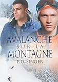 Avalanche Sur La Montagne (Les Montagnes) (French Edition) by