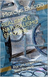Livro REALISMO E NATURALISMO EM QUINE: Por um empirismo sem dogmas
