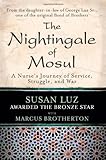 Front cover for the book The Nightingale of Mosul: A Nurse's Journey of Service, Struggle, and War by Susan Luz