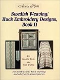 Swedish Weaving/Huck Embroidery Designs Book 2 by