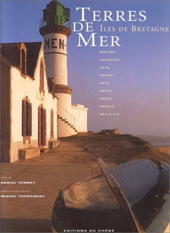 Terres de mer by Daniel Yonnet, Michel Thersiquel