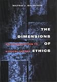 The Dimensions of Ethics: An Introduction to Ethical Theory
