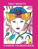 Very Wendy's Fashion Coloring Book: A Coloring Book for Fashion Lovers by 