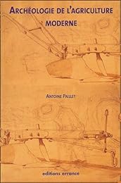 Archéologie de l'agriculture moderne