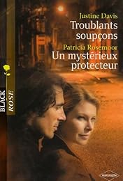 Troublants soupçons