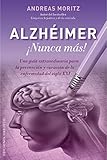 ALZHÉIMER ¡NUNCA MÁS! (SALUD Y VIDA NATURAL) (Spanish Edition) by 