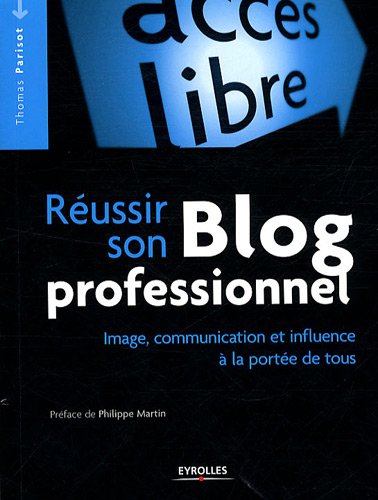 Réussir son blog professionnel
