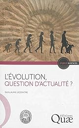 L' évolution, question d'actualité ?