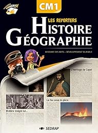 Les  reporters histoire géographie, CM1